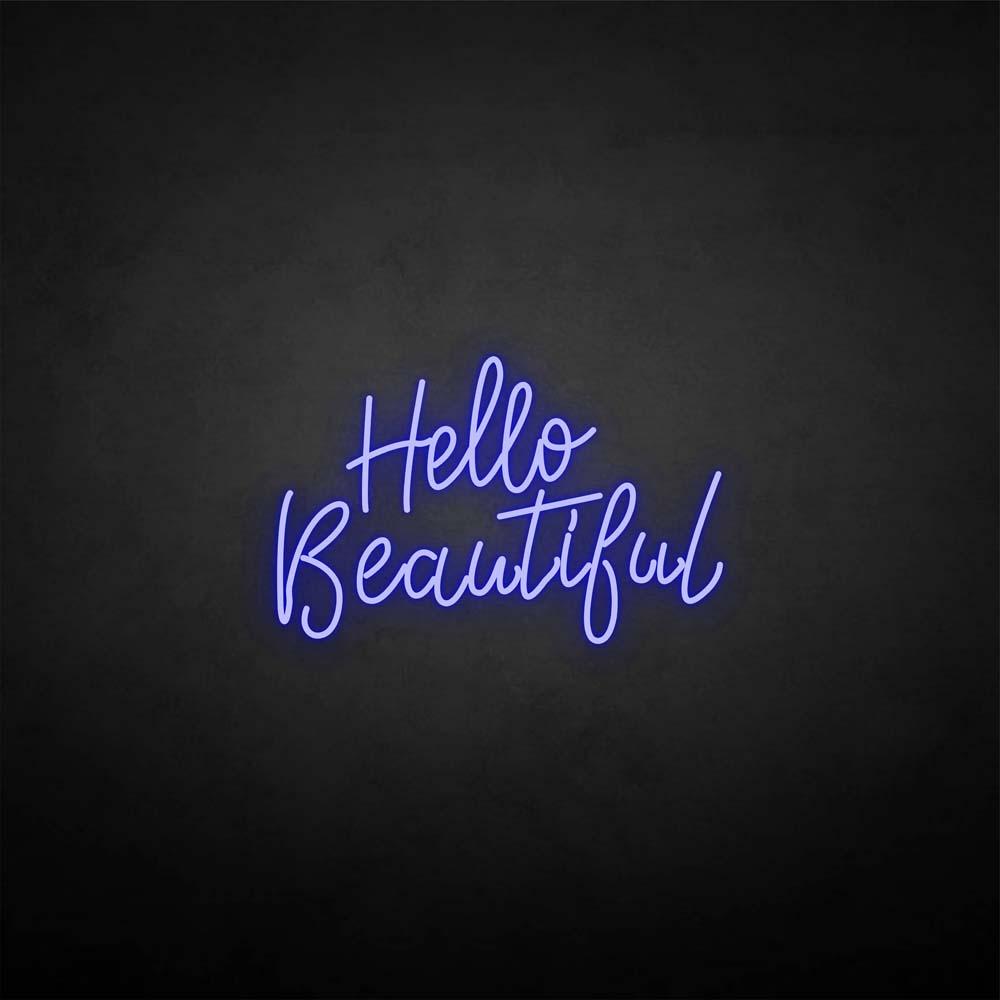 'hello beautiful' neon sign
