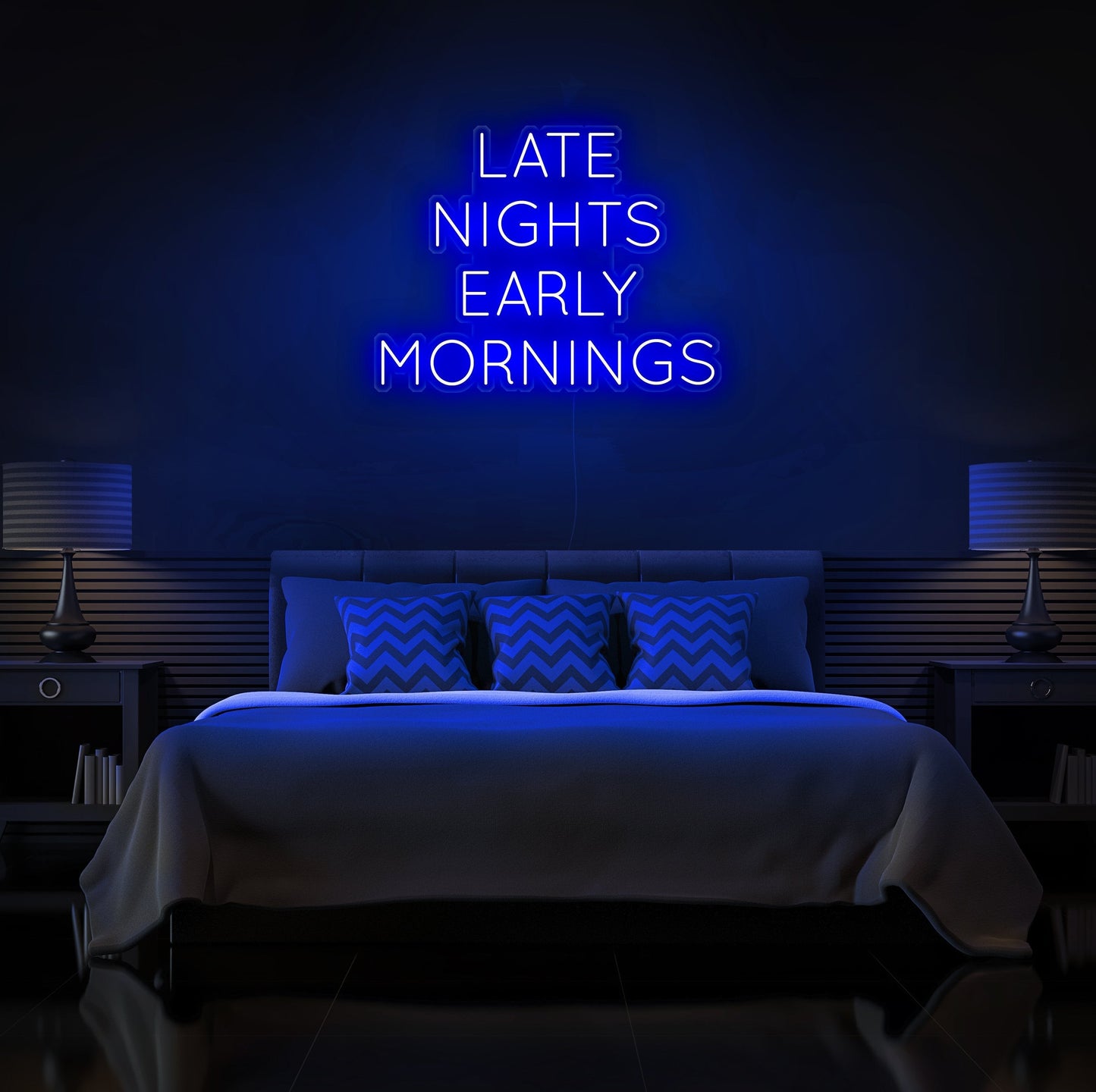 Late Nights Early Mornings Neon Sign
