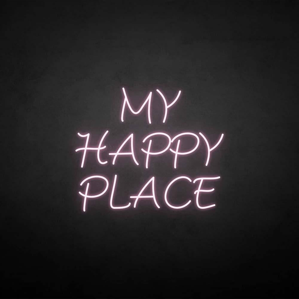 'MY HAPPY PLACE' neon sign