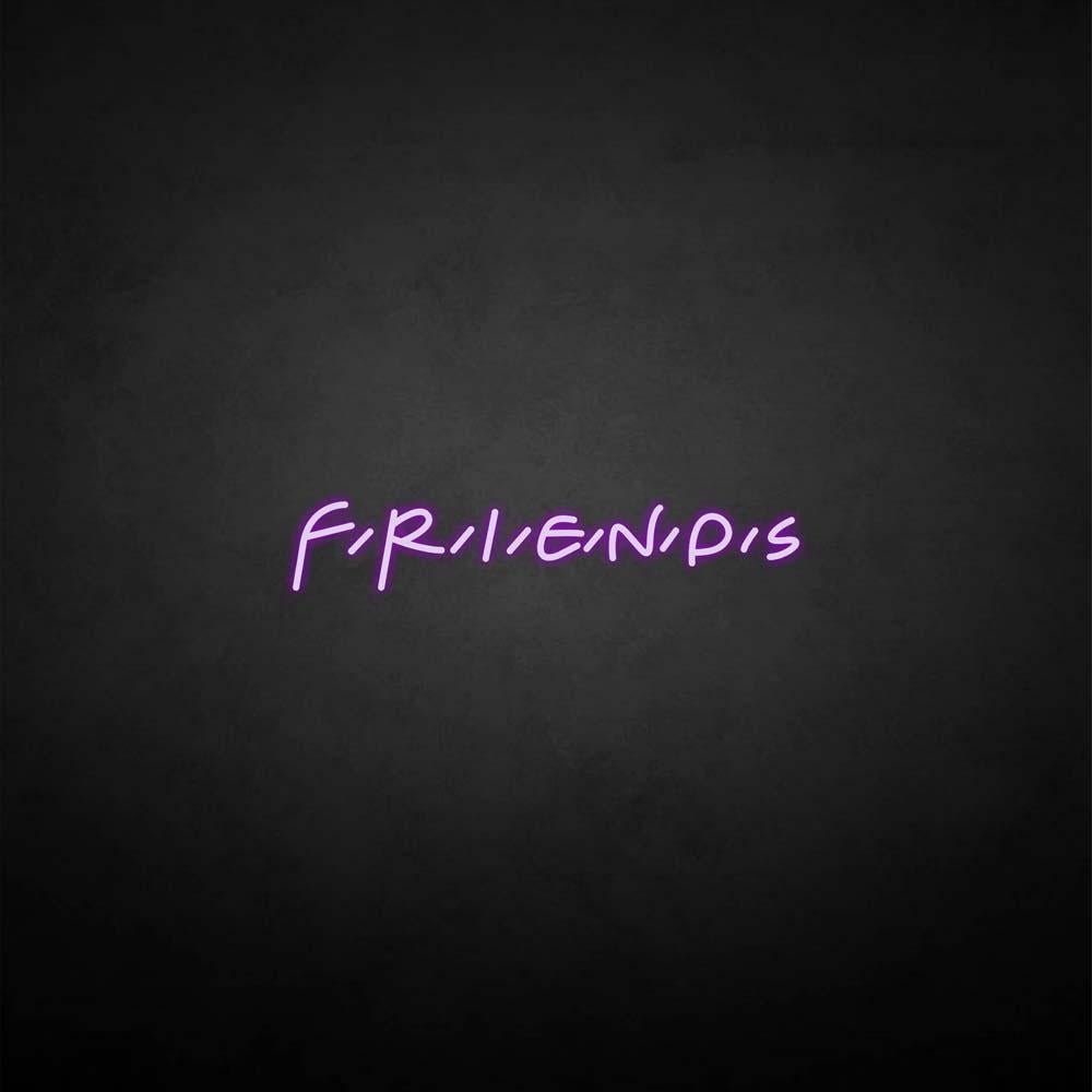 Leuchtreklame "Freunde".