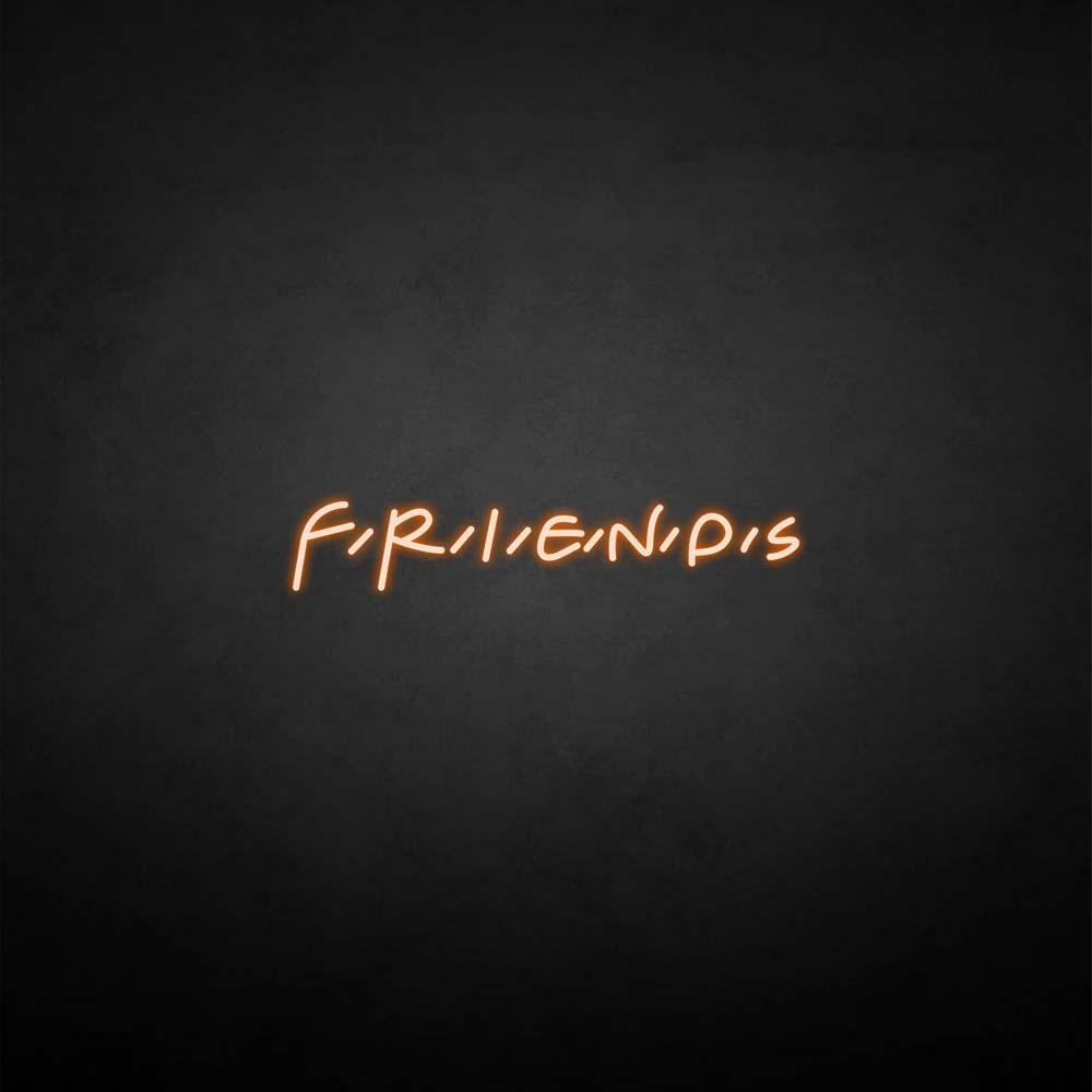 Leuchtreklame "Freunde".