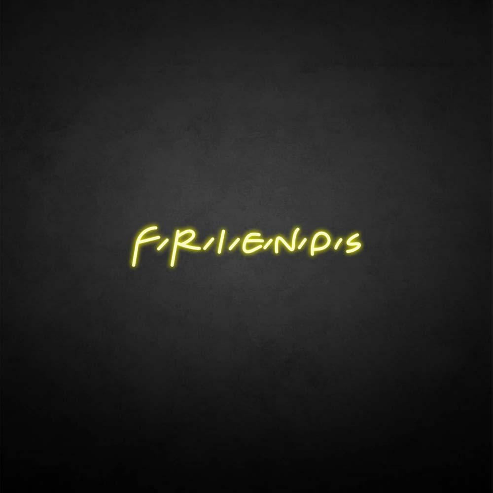 Leuchtreklame "Freunde".