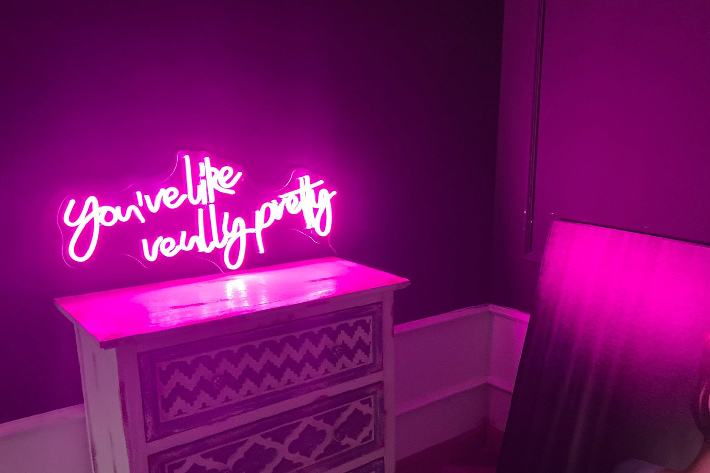 'You're like really pretty' neon sign
