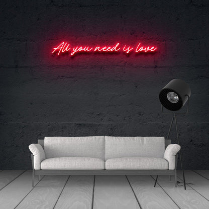 All You Need Is Love Neon Sign