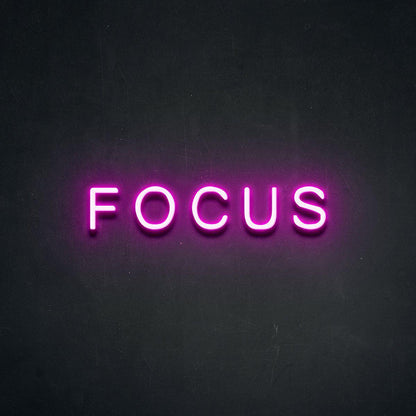 Focus Neon Sign